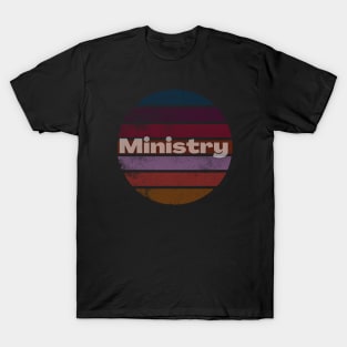 ministry T-Shirt